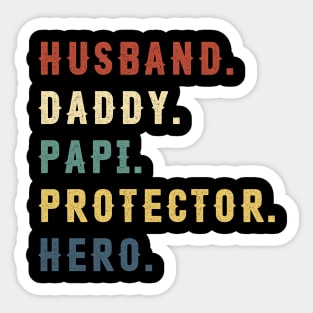 Husband Daddy Papi Protector Hero Dad Gift Fathers Day Sticker